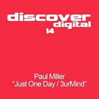 Miller, Paul - Just One Day / 3Urmind (Single)