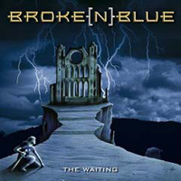 Broke 'N' Blue - The Waiting