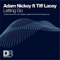 Adam Nickey - Adam Nickey feat. Tiff Lacey - Letting Go (Remixes) 