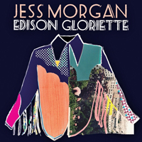 Morgan, Jess - Edison Gloriette
