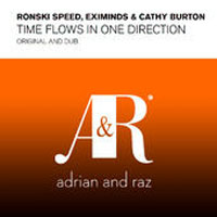 Cathy Burton - Ronski Speed, Eximinds & Cathy Burton - Time Flows In One Direction (Radio Edit) [Single] 