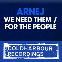Arnej - We Need Them / For The People (Single)