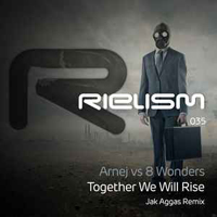 Arnej - Together we will rise (Jak Aggas remix) (Single)