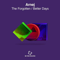 Arnej - The forgotten / Better days (Single)