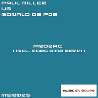 Paul Miller vs Ronald De Foe - Prozac (Single)