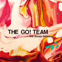 Go! Team - The Scene Between (Japanese Edition)
