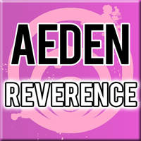 Aeden - Reverence (Incl. Remixes)