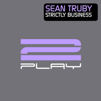 Truby, Sean - Strictly Business
