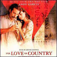 Sandoval, Arturo - For Love Or Country - The Arturo Sandoval Story Soundtrack
