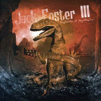 Jack Foster III - Evolution Of Jazzraptor