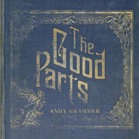 Grammer, Andy - The Good Parts