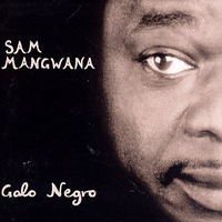 Mangwana, Sam - Galo Negro