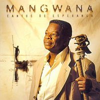 Mangwana, Sam - Cantos De Esperanca