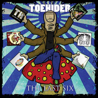 Toehider - The Last Six (CD 1)