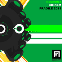 Kiholm - Fragile 2011