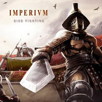 Imperivm - Died Fighting