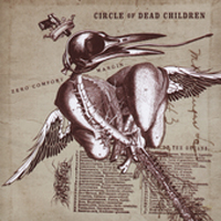 Circle Of Dead Children - Zero Comfort Margin