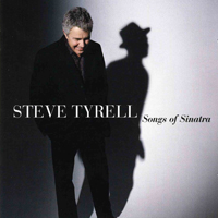 Tyrell, Steve - Songs Of Sinatra