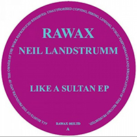 Neil Landstrumm - Like A Sultan (EP)