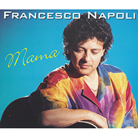 Francesco Napoli - Mama (Single)