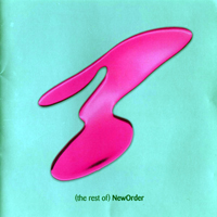 New Order - (the rest of) New Order (Limited Edition) [CD 1: (the rest of) New Order]