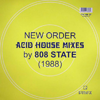 New Order - New Order (The Acid House Mixes by 808 State) (12'' Single)