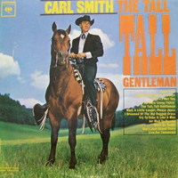 Smith, Carl - The Tall, Tall Gentleman