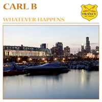 Carl B - Whatever Happens / In Control