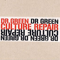 Dr. Green - Culture Repair