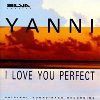 Yanni - I Love You Perfect (OST)