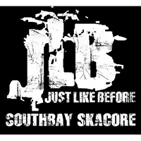 Just Like Before - Southbay Skacore (EP)