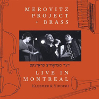 Merovitz Project - Live In Montreal