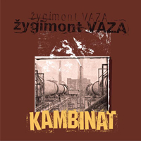 Zygimont VAZA - Kambinat
