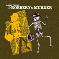 Olney, David - Robbery & Murder (EP)