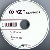Evil Robot - EP3 / Overboard Funky / Voodoo Woodoo