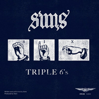SIMS - Triple 6's (Single)