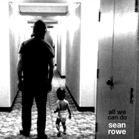 Rowe, Sean - All We Can Do (EP)