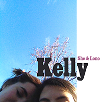 She and Lono - Kelly (Single)