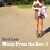 She and Lono - Music From the Zoo :-) (EP)