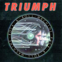 Triumph (CAN) - Diamond Collection (10 CD Vinyl Replica Box-Set) [CD 02: Rock & Roll Machine, 1977]