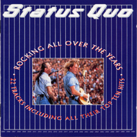 Status Quo - Rocking All Over The Years: The Greatest Hits
