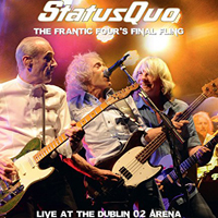 Status Quo - The Frantic Four's Final Fling (Live at The Dublin O2 Arena - 04/12/14: CD 1)