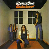 Status Quo - On The Level (Remastered 2005)