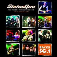 Status Quo - Back2SQ.1: The Frantic Four Reunion 2013 -  Live At Wembley Arena (CD 1)
