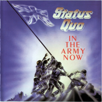 Status Quo - In The Army Now (Remastered 2006)