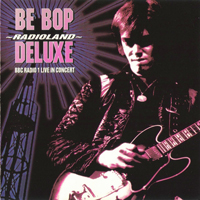 Be-Bop Deluxe - Rdioland BBC Radio 1, Live In Concert