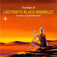 Ladysmith Black Mambazo - The Star and the Wiseman