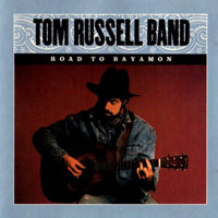 Tom Russell - Road to Bayamon