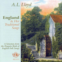 A. L. Lloyd - England & Her Traditional Songs