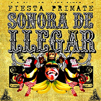Sonora de Llegar - Fiesta Primate